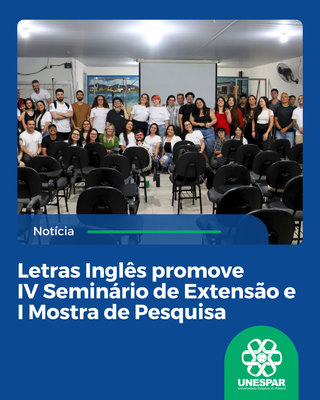 Letras Inglês promove IV Seminário de Extensão e I Seminário de Pesquisa