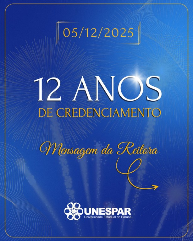 12 anos de credenciamento da Unespar