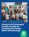 Campus de Paranaguá recebe reunião do Conselho do Parque Saint-Hilaire/Lange