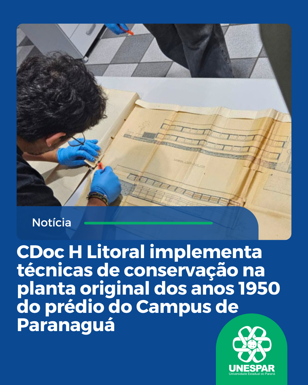 CDoc H Litoral implementa técnicas de conservação na planta original dos anos 1950 do prédio do Campus de Paranaguá