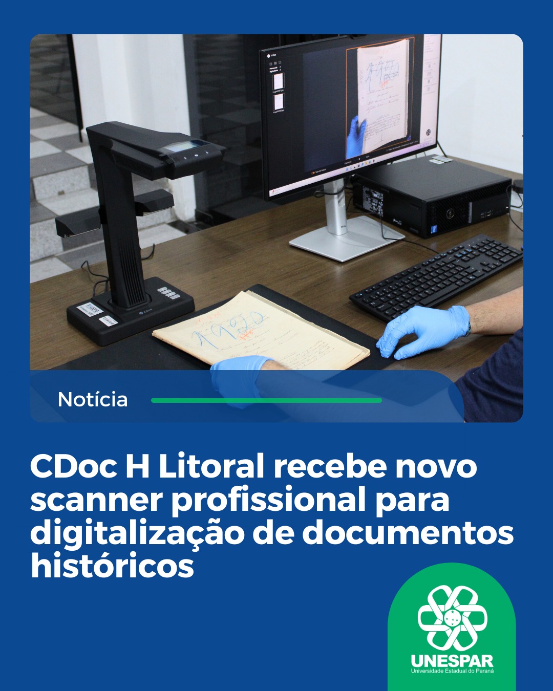 CDoc H Litoral recebe novo scanner profissional para digitalização de documentos históricos