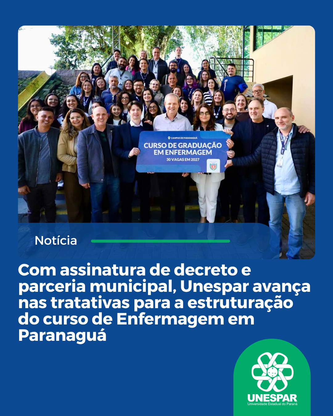 Com assinatura de decreto e parceria municipal, Unespar avança nas tratativas para a estruturação do curso de Enfermagem em Paranaguá