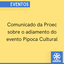 Comunicado da Proec sobre o adiamento do evento Pipoca Cultural.png