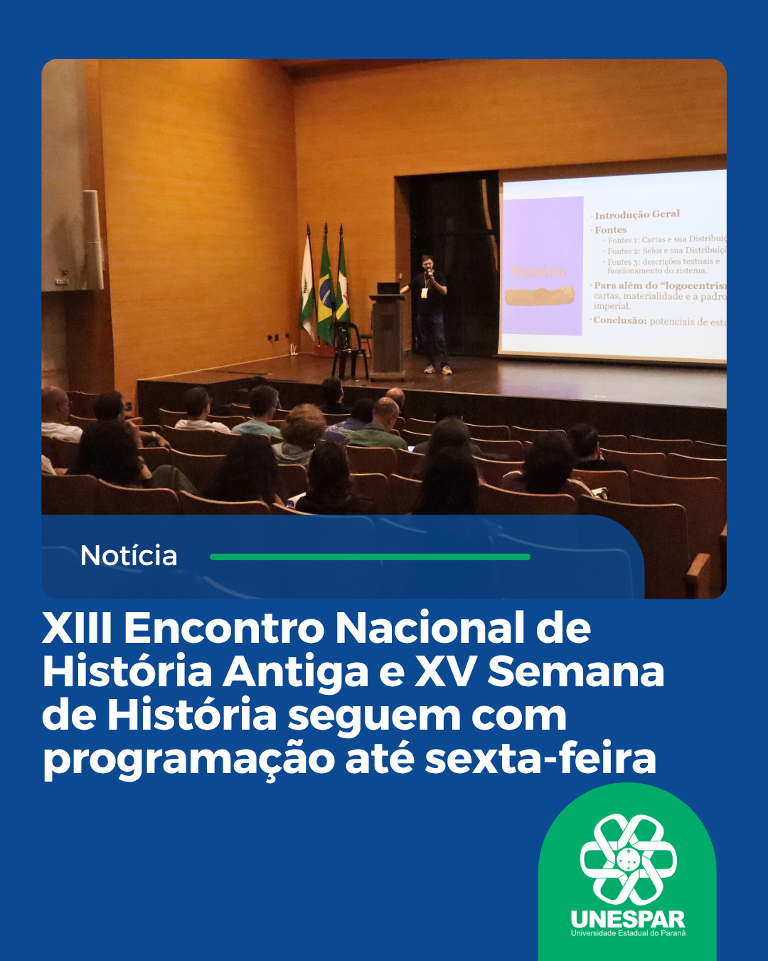 XIII Encontro Nacional de História Antiga e XV Semana de História movimentam o Campus de Paranaguá com programação até sexta-feira