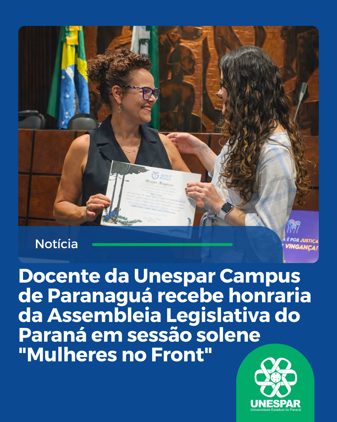 Docente da Unespar Campus de Paranaguá recebe honraria da Assembleia Legislativa do Paraná em sessão solene "Mulheres no Front"