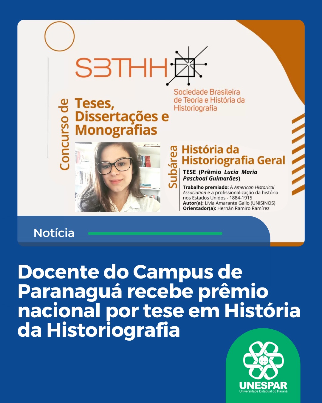 Docente do Campus de Paranaguá recebe prêmio nacional por tese em História da Historiografia
