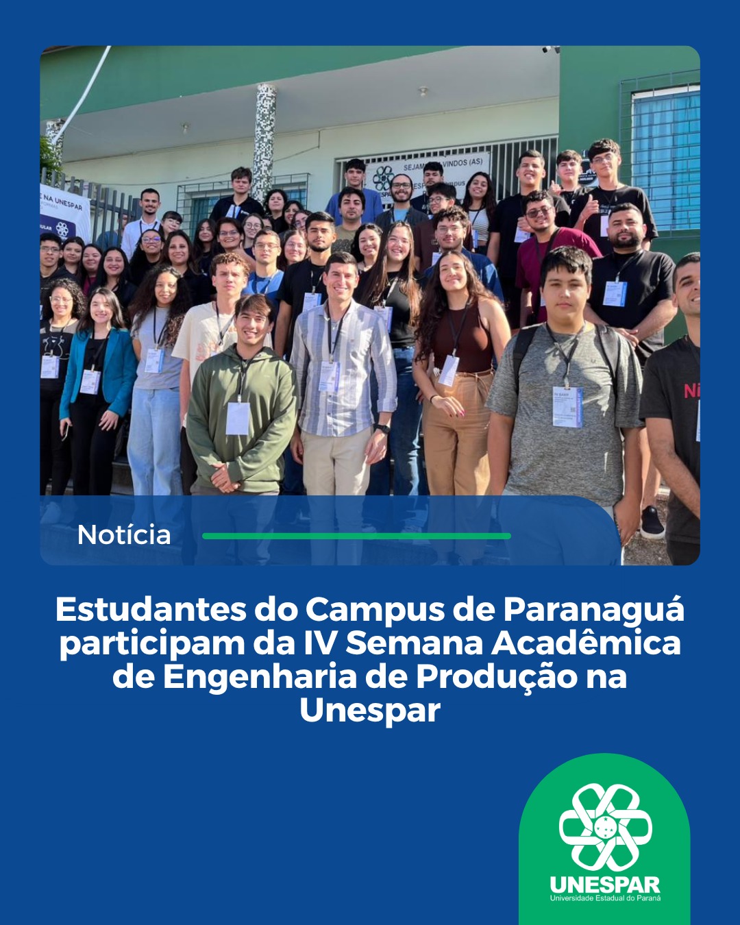 IV Semana Acadêmica de Engenharia de Produção na Unespar