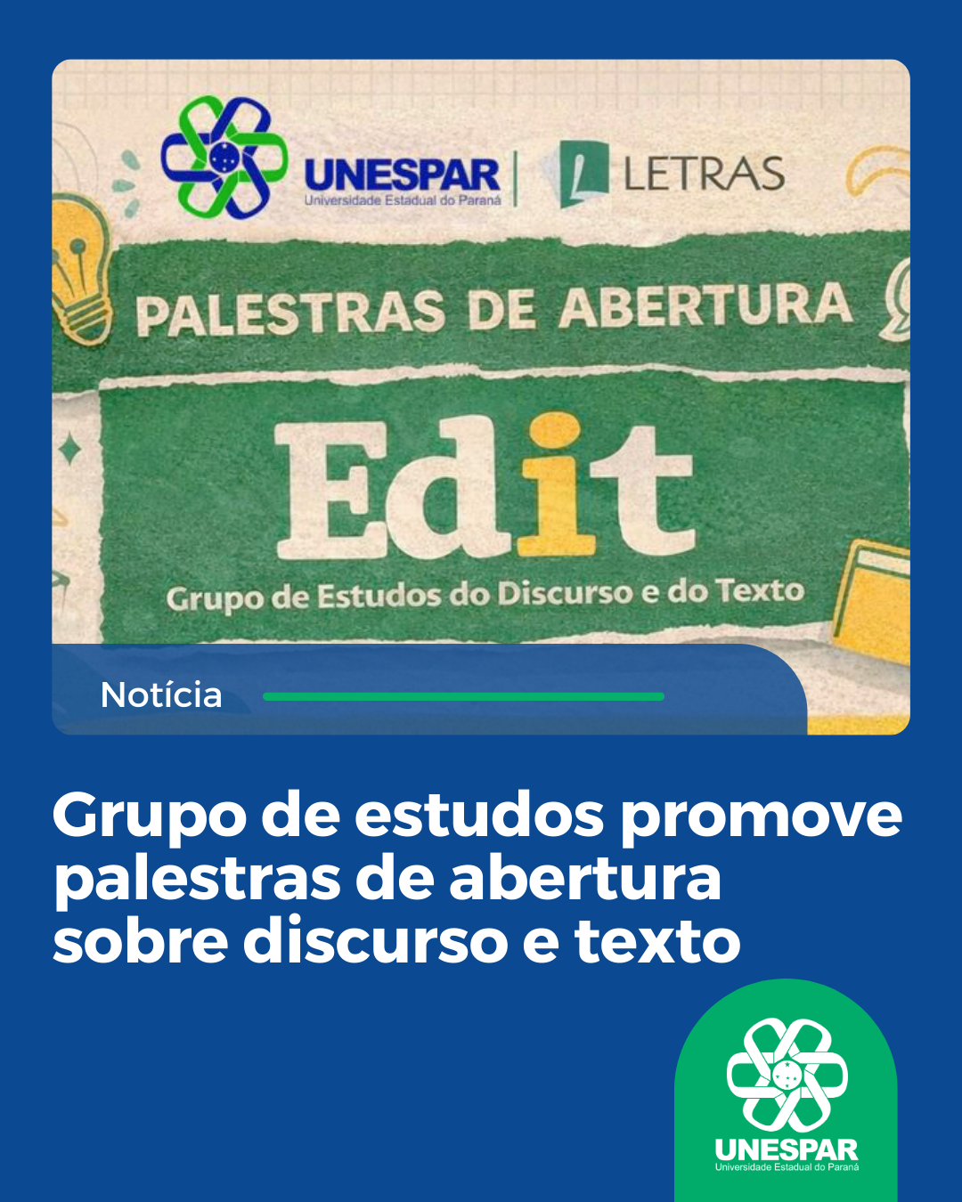 Grupo de estudos promove palestras de abertura sobre discurso e texto