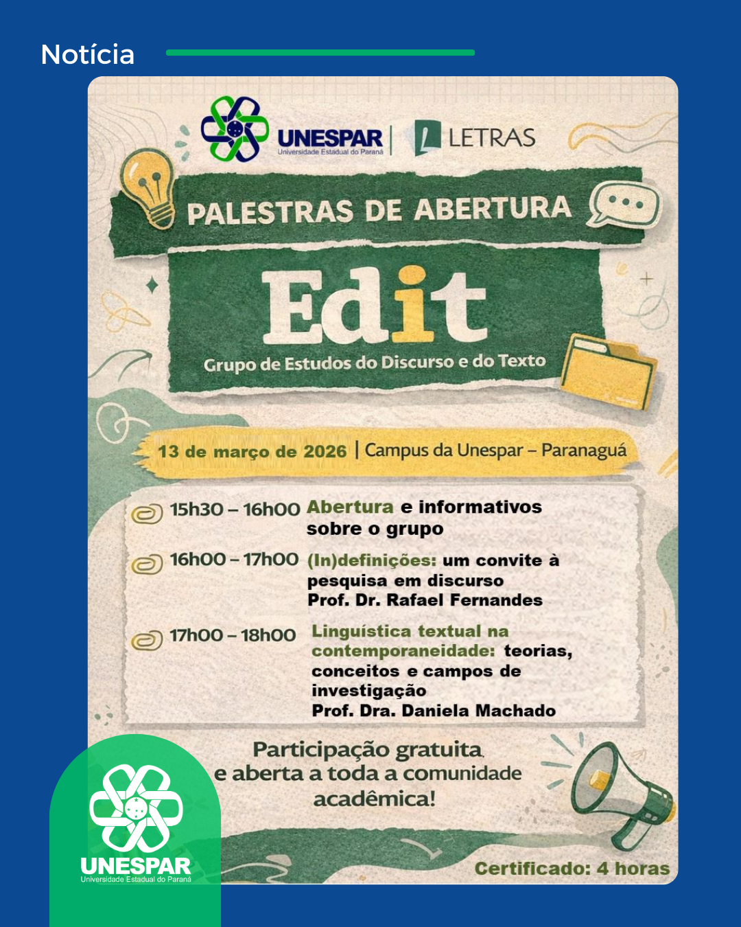 Grupo de estudos promove palestras de abertura sobre discurso e texto