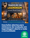 Inscrições abertas para minicurso de tradução em legendagem aberto a toda comunidade