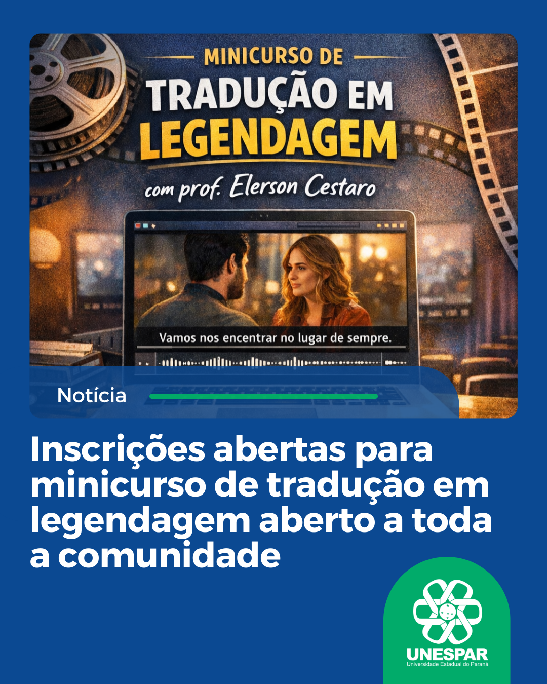 Inscrições abertas para minicurso de tradução em legendagem aberto a toda comunidade