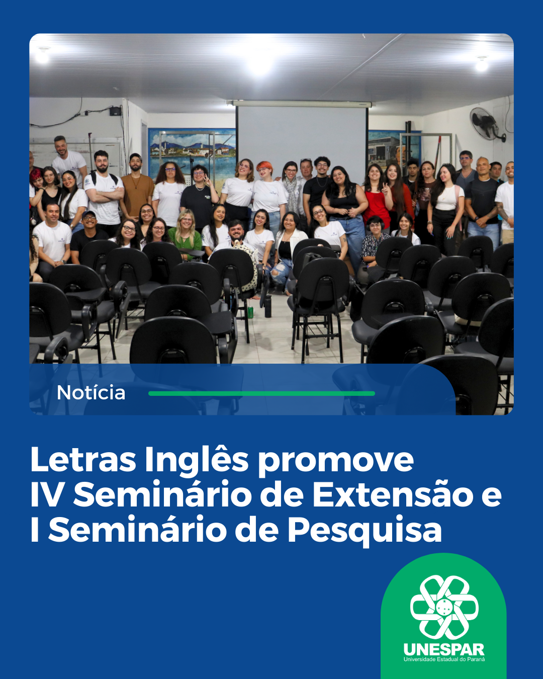 Letras Inglês promove IV Seminário de Extensão e I Seminário de Pesquisa