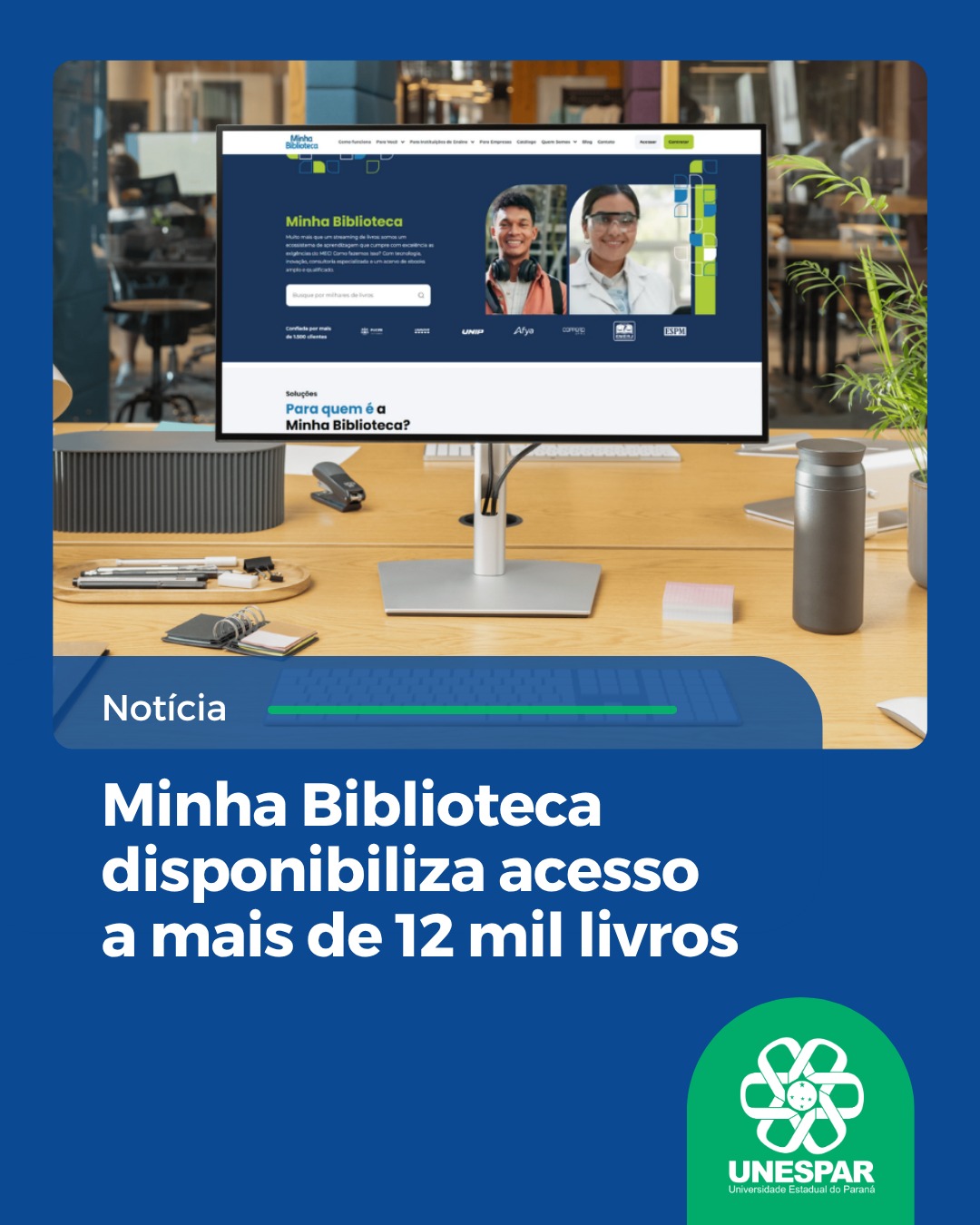 Minha Biblioteca disponibiliza acesso a mais de 12 mil livros