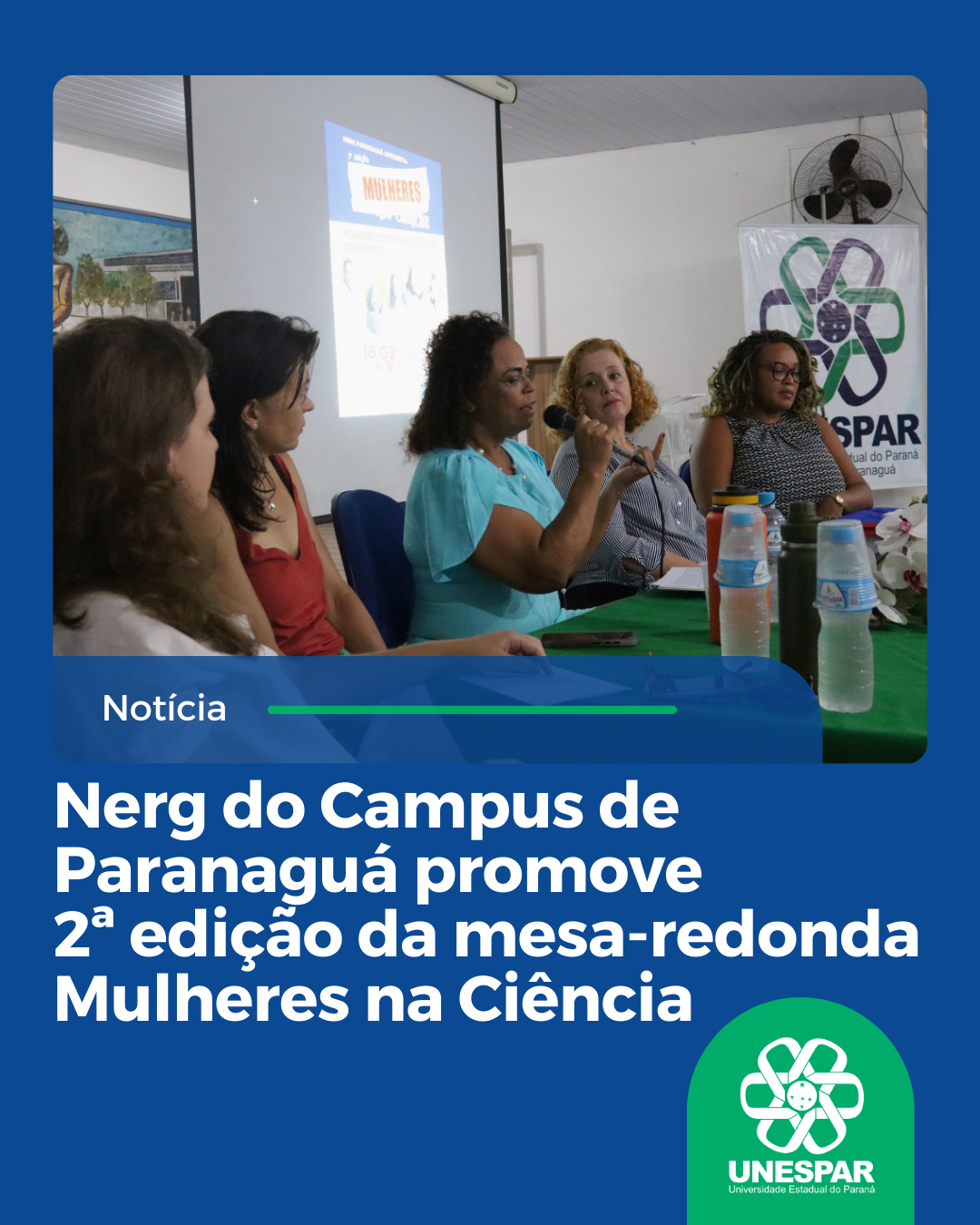 Nerg do Campus de Paranaguá promove 2ª edição da mesa-redonda Mulheres na Ciência