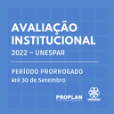 PRORROGAÇÃ - AVALIAÇÃO INSTITUCIONAL 2022 – UNESPAR - POST.png
