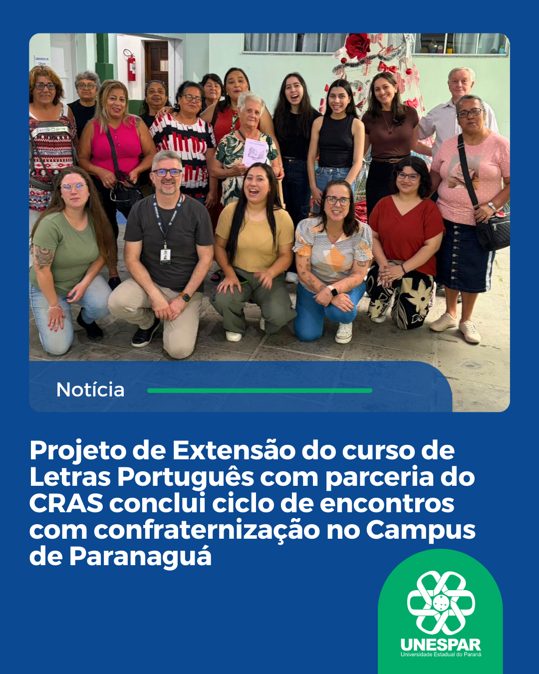 Projeto de Extensão do curso de Letras Português com parceria do CRAS conclui ciclo de encontros com confraternização no Campus de Paranaguá