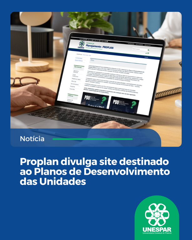Proplan divulga site destinado ao Planos de Desenvolvimento das Unidades