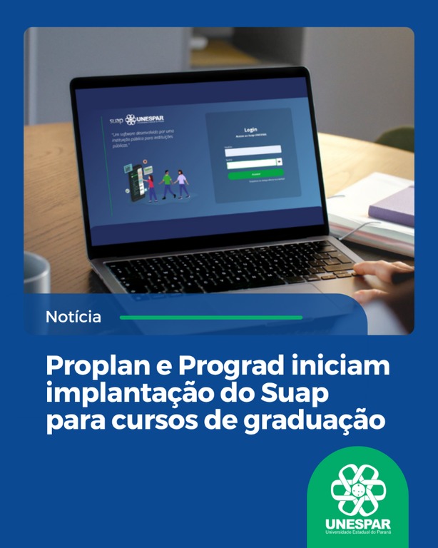 Proplan e Prograd iniciam implantação do Suap para cursos de graduação