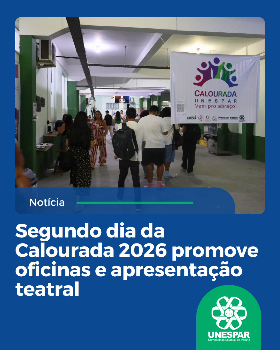 Segundo dia da Calourada 2026 promove oficinas e apresentação teatral