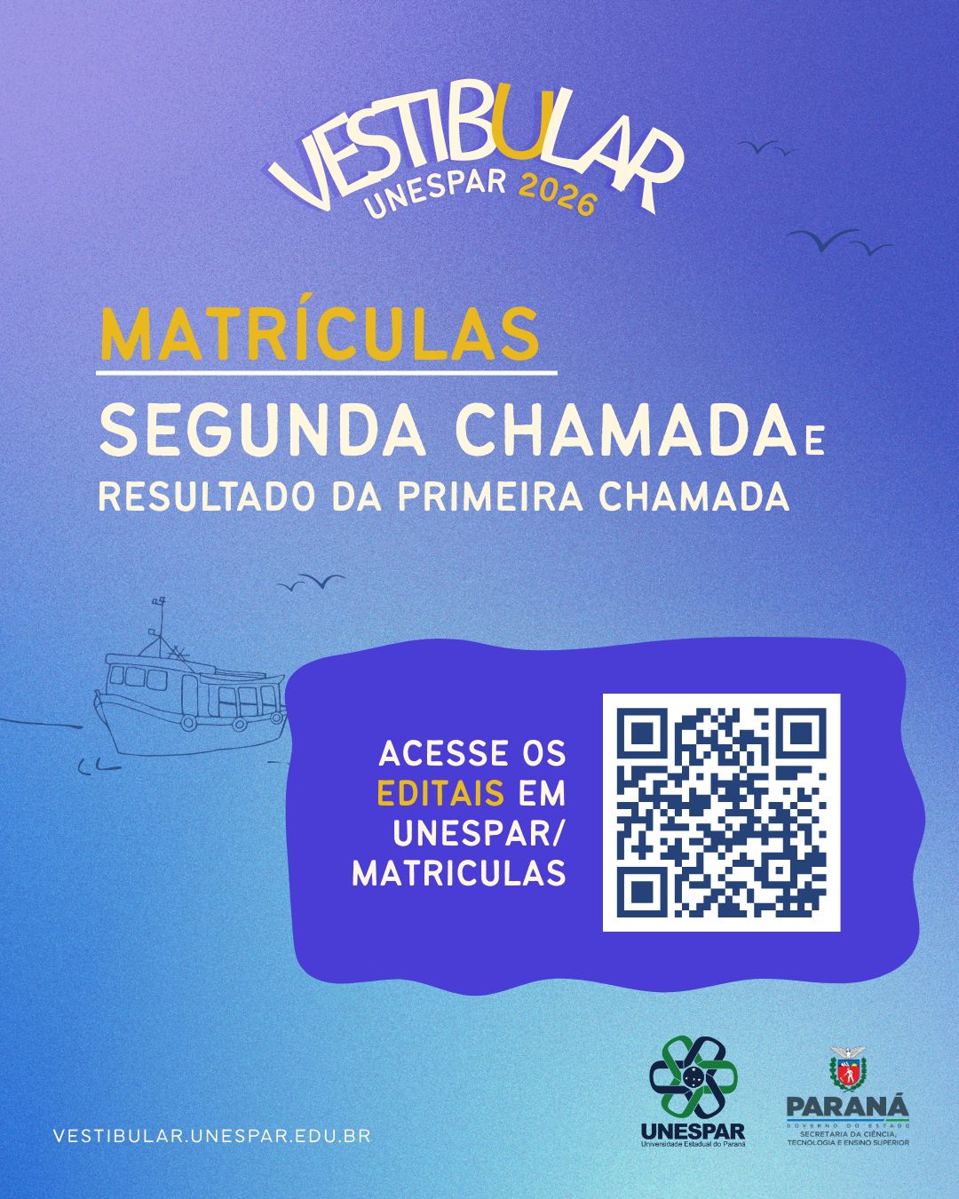 Unespar divulga editais com resultado da 1ª chamada e convocação da 2ª chamada do Vestibular 2026