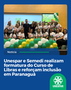 Unespar e Semedi realizam formatura do Curso de Libras e reforçam inclusão em Paranaguá