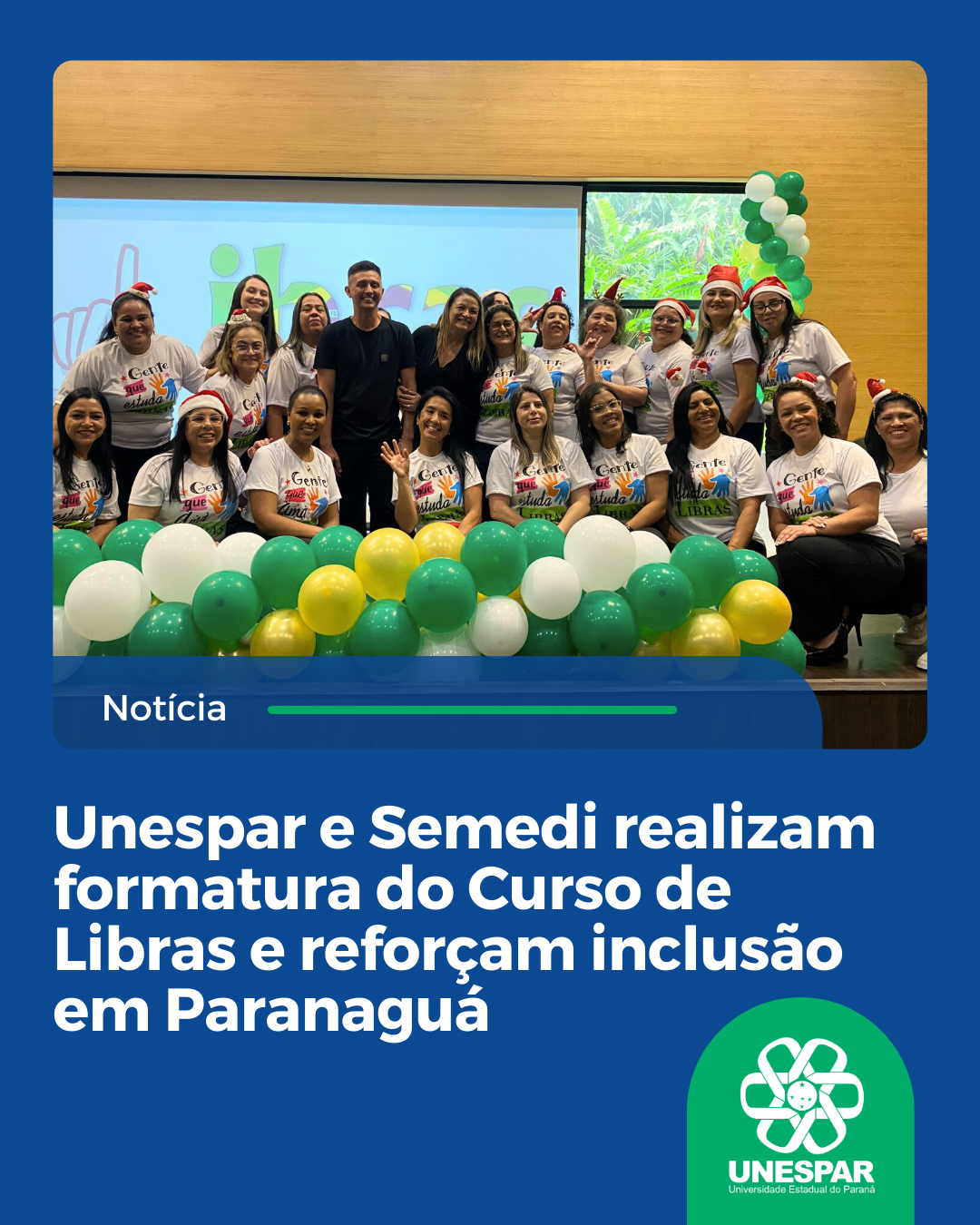 Unespar e Semedi realizam formatura do Curso de Libras e reforçam inclusão em Paranaguá