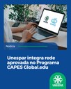 Unespar integra rede aprovada no Programa CAPES Global.edu